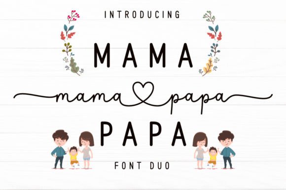 Mama Papa Duo: A Font Pair for Elegant & Romantic Design