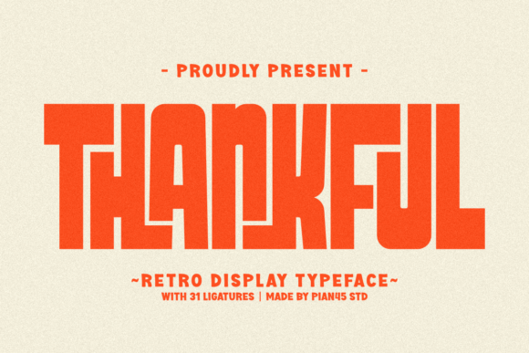 Thankful: A Retro Display Typeface for Bold, Nostalgic Designs